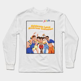 Celebrate Love, Embrace Inclusion Long Sleeve T-Shirt